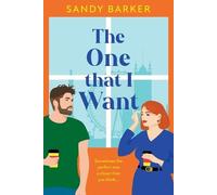 The One That I Want: A gorgeously feel-good, romantic comedy from bestseller Sandy Barker (The Ever After Agency, 3)