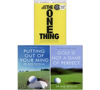 The One Thing,Putting Out Of Your Mind,Golf is Not a Game 3 Books Collection Set