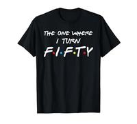 The One Where I Turn Fifty T-Shirt, Men, Black, X-Large