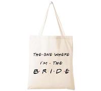 THE ONE WHERE I'M THE BRIDE Bride Gift,Engagement Gift,Bridal to Be,Newly Engaged,Bridal Shower Present,Bachelorette Party Present for Her Best Friend,Reusable Shoulder Bag Shopping Tote Bag
