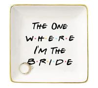 The One Where I'm The Bride - Keramik Schmuckhalter Ring Dish Trinket Tray - Lustiges Verlobungsgeschenk - Bride to Be - Newly Engaged - Brautparty Geschenke, Junggesellinnenabschied Geschenke