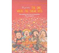 The One Where the Sugar Hits: Revealing who we are beneath the wrappers