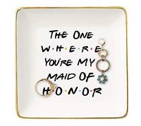 The One Where You're My Maid of Honor - Keramik Schmuckhalter Ring Dish Trinket Tray - Funny Bridemaid Gift - Bachelorette Party Gifts - Unique Christmas Vorschlag Geschenke for Besties Freunde Frauen
