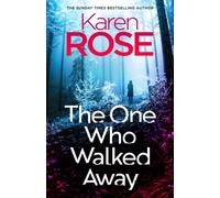 The One Who Walked Away : the gripping new standalone thriller from the queen of suspense