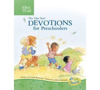 The One Year Book of Devotions for Preschoolers by Crystal Bowman, Elena Kuch...