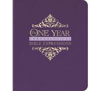 The One Year Chronological Bible Expressions (Leatherlike, Imperial Purple)