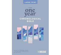 The One Year Chronological Bible The Message, Large Print: The Message, Thinline Edition