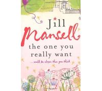 The One You Really Want (B Format) by Mansell, Jill ( 2006 )