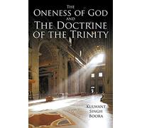 The Oneness Of God And The Doctrine Of The Trinity