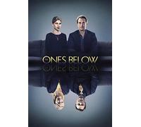 The Ones Below