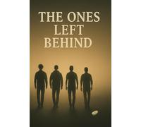 THE ONES LEFT BEHIND