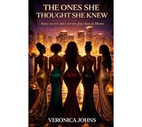 The Ones She Thought She Knew: A Novel (The Ones She Thought She Knew - Book One)
