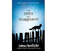 The Ones That Disappeared: Zana Fraillon