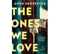 The Ones We Love
