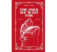 The Ones We Wait For: A Novel