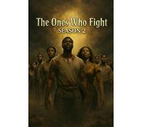 The Ones Who Fight: Season 2