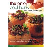 The Onion Lover's Cookbook