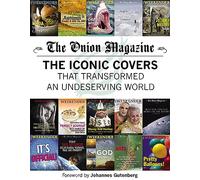 The Onion Magazine: The Iconic Covers That Transformed an Undeserving World