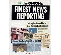 The Onion's Finest News Reporting - Vol. I
