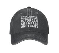 The Only Advantage You Have Over Me is You Can Kiss My Ass and I Can't Mens Baseball Cap Unisex Dad Cap Classic Hats for Outdoor Ladies Golf