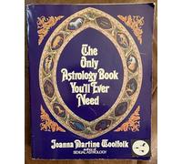 The Only Astrology Book You'll Ever Need