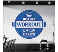 The Only Bad Workout is the One that Didn't Happen - Gym Wall Sticker [Large] [Marina]