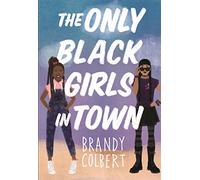 The Only Black Girls in Town