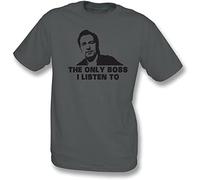 The Only Boss I Listen to Mens T-Shirt Color Grey Size XXL