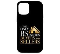 The Only BS I Need is Buyers and Sellers Entrepreneur Humor Case for iPhone 12/12 Pro