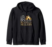 The Only BS I Need is Buyers and Sellers Entrepreneur Humor Zip Hoodie