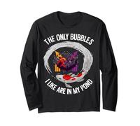 The Only Bubbles I Like are in My Pond Funny Investing Long Sleeve T-Shirt