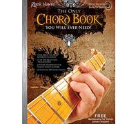 The Only Chord Book You Will Ever Need!: Fast, Easy and Effective (Rock House Method)