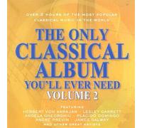 The Only Classical Album You'll Ever Need Volume 2