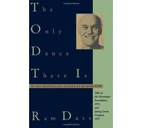 The Only Dance There Is (Doubleday Anchor Original) by Dass, Ram (1974) Paperback