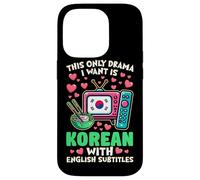The Only Drama I Want Is Korean With English Subtitles Case for iPhone 14 Pro