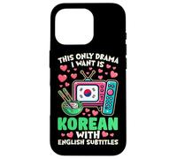 The Only Drama I Want Is Korean With English Subtitles Case for iPhone 16 Pro