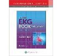 The Only EKG Book You'll Ever Need