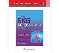 The Only EKG Book You'll Ever Need by Malcolm S. Thaler Paperback Book