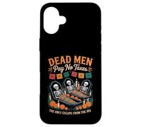 The Only Escape from the IRS - Day of the Dead Patriotic Case for iPhone 16 Plus