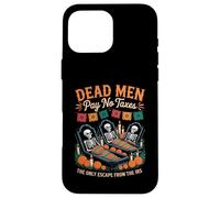 The Only Escape from the IRS - Day of the Dead Patriotic Case for iPhone 16 Pro Max