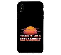 The Only Ex I Miss Is Extra Money Finance Broke - Case for iPhone XS Max