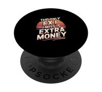 The Only Ex I Miss Is Extra Money Finance Broke - PopSockets Adhesive PopGrip
