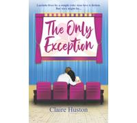 The Only Exception: A sweet, heart-warming romantic comedy: 2 (Love in the Comptons)