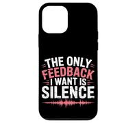 The Only Feedback I Want Is Silence Audio Engineer Case for iPhone 12 mini