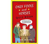 The Only Fools & Horses Quiz Book