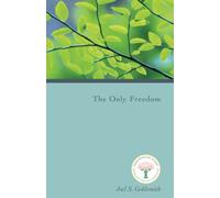 The Only Freedom
