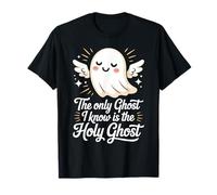 The Only Ghost I Know is The Holy Ghost Christian Halloween T-Shirt