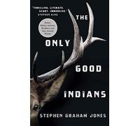 The Only Good Indians