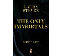 The Only Immortals