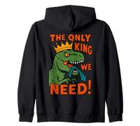 The Only King We Need, Tyrannosaurus rex, Dinosaurs, Protest Zip Hoodie